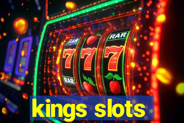 kings slots